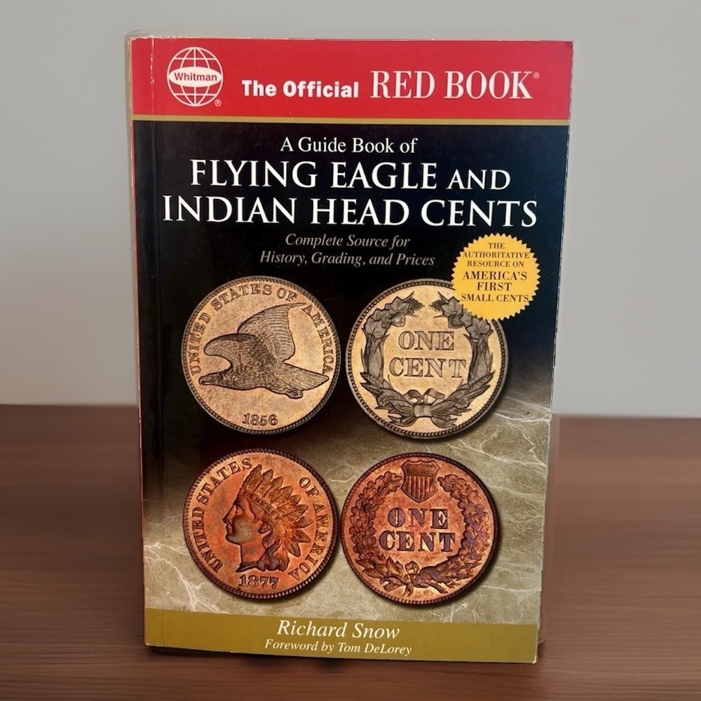 2006 Official Red Book Indian & Flying Eagle Cents Signed Richard Snow TPB